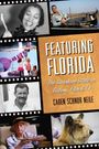 Caren Schnur Neile: Featuring Florida, Buch