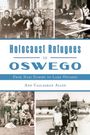 Ann Callaghan Allen: Holocaust Refugees in Oswego, Buch