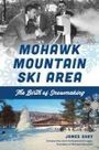 James Shay: Mohawk Mountain Ski Area, Buch