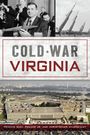 Francis Gary Powers Jr: Cold War Virginia, Buch