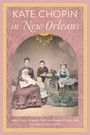 Rosary O'Neill: Kate Chopin in New Orleans, Buch