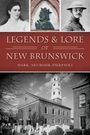 Mark Neurohr-Pierpaoli: Legends & Lore of New Brunswick, Buch