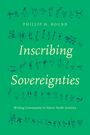 Phillip H. Round: Inscribing Sovereignties, Buch