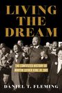 Daniel T. Fleming: Living the Dream, Buch