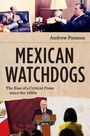 Andrew Paxman: Mexican Watchdogs, Buch
