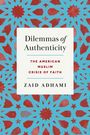 Zaid Adhami: Dilemmas of Authenticity, Buch