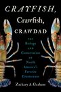 Zackary A Graham: Crayfish, Crawfish, Crawdad, Buch