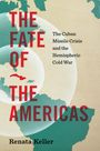 Renata Keller: The Fate of the Americas, Buch
