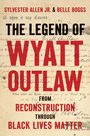 Sylvester Allen: The Legend of Wyatt Outlaw, Buch