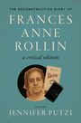 : The Reconstruction Diary of Frances Anne Rollin, Buch