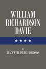 Blackwell Pierce Robinson: William Richardson Davie, Buch