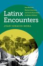 Juan Ignacio Mora: Latinx Encounters, Buch