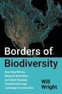 Will Wright: Borders of Biodiversity, Buch