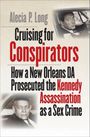 Alecia P Long: Cruising for Conspirators, Buch