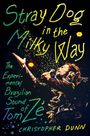 "Stray Dog in the Milky Way" in bunten Schriftarten. Musiker mit Mikrofon, expressiver Auftritt. Name: Christopher Dunn.
