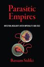 Bassam Sidiki: Parasitic Empires, Buch