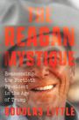 „THE REAGAN MYSTIQUE“ und „DOUGLAS LITTLE“ in rot. Gesicht eines lächelnden Mannes im Hintergrund.