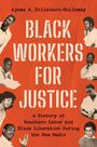 "BLACK WORKERS FOR JUSTICE. A History of Southern Labor and Black Liberation During the New Nadir." Retro-Fotos, orange.