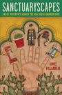 "Sanctuaryscapes: Social Movements Across the New Mexico Borderlands" von Aimee Villarreal. Illustration einer Hand und Symbole.