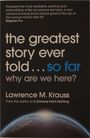 Lawrence Krauss: Greatest Story Ever Told... So Far, Buch