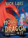 Nick Lake: The House With a Dragon in it, Buch