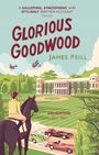 James Peill: Glorious Goodwood, Buch