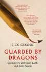 Rick Gekoski: Guarded by Dragons, Buch
