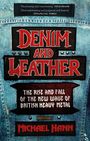 Michael Hann: Denim and Leather, Buch