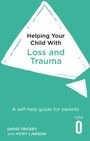Trickey: Helping Your Child with Loss, Change and Trauma, Buch