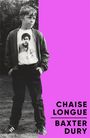 Baxter Dury: Chaise Longue, Buch