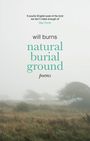 Will Burns: Natural Burial Ground, Buch
