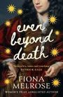 Fiona Melrose: Even Beyond Death, Buch