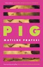 Matilde Pratesi: Pig, Buch