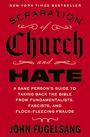"Separation of Church and Hate" und Autor "John Fugelsang". Roter Hintergrund, große und stilisierte Schrift.