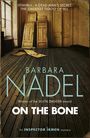 Barbara Nadel: On the Bone, Buch