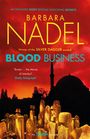 Barbara Nadel: Blood Business (Ikmen Mystery 22), Buch