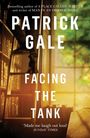 Patrick Gale: Facing the Tank, Buch