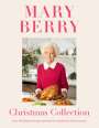 Mary Berry: Mary Berry's Christmas Collection, Buch