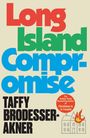 Taffy Brodesser-Akner: Long Island Compromise, Buch