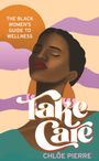 Chloe Pierre: Take Care, Buch