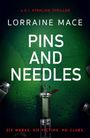 Lorraine Mace: Pins and Needles, Buch