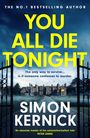 Simon Kernick: You All Die Tonight, Buch