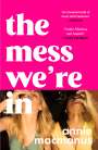 Annie Macmanus: The Mess We're In, Buch