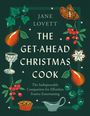 Jane Lovett: The Get-Ahead Christmas Cook, Buch