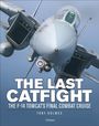 Tony Holmes: The Last Catfight, Buch