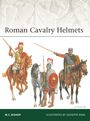 M. C. Bishop: Roman Cavalry Helmets, Buch