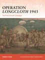 "OPERATION LONGCLOTH 1943. The First Chindit Campaign." Darunter Soldaten mit Fallschirmen im Dschungel, erstellt von Angel García Pinto.