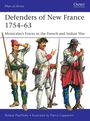 "Defenders of New France 1754–63. Montcalm’s Forces in the French and Indian War." Drei historische Soldaten.