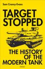 „Sam Cranny-Evans: Target Stopped - The History of the Modern Tank.” Illustration eines modernen Panzers auf gelbem Hintergrund.