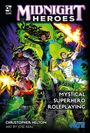 "MIDNIGHT HEROES", "MYSTICAL SUPERHERO ROLEPLAYING". Bunte Figuren mit Superkräften und dynamischen Posen.